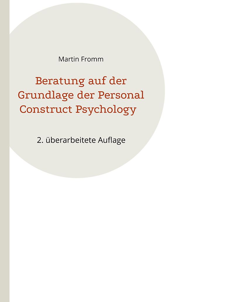 Beratung auf der Grundlage der Personal Construct Psychology