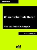 E-Book (epub) Wissenschaft als Beruf von Max Weber