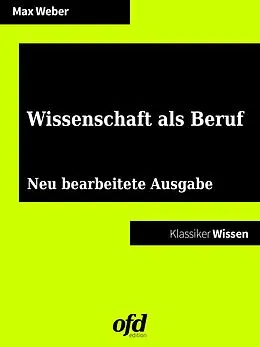 E-Book (epub) Wissenschaft als Beruf von Max Weber