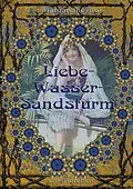 E-Book (epub) Liebe-Wasser-Sandsturm von Margarethe Alb