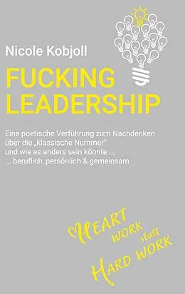 E-Book (epub) Fucking Leadership von Nicole Kobjoll