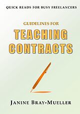 eBook (epub) Guidelines for Teaching Contracts de Janine Bray-Mueller