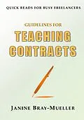 E-Book (epub) Guidelines for Teaching Contracts von Janine Bray-Mueller