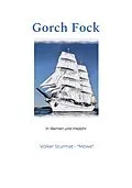 E-Book (epub) Gorch Fock von Volker Sturmat