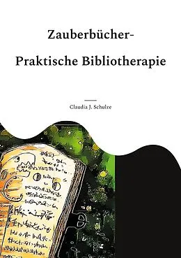 E-Book (epub) Zauberbücher von Claudia J. Schulze
