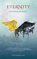 E-Book (epub) Eternity von Wolfgang Ihle, Christiane Possmayer