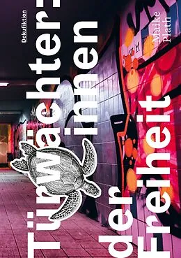 E-Book (epub) Türwächter:innen der Freiheit von Maike Plath