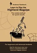 E-Book (epub) Learn to play the Highland Bagpipe von Andreas Hambsch