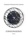 E-Book (epub) Ferndonnernd von Herbert-Werner Mühlroth