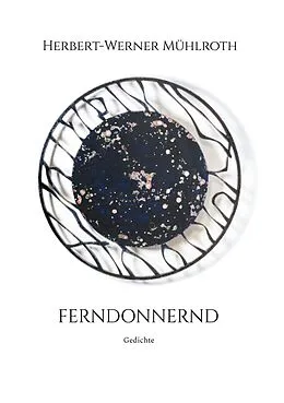 E-Book (epub) Ferndonnernd von Herbert-Werner Mühlroth