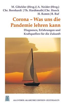 E-Book (epub) Corona - Was uns die Pandemie lehren kann von Christoph Bernhardt, Thomas Hardtmuth, Christoph Hueck