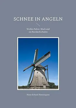 E-Book (epub) Schnee in Angeln von Hans-Erhard Henningsen