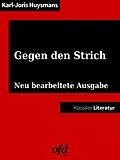 E-Book (epub) Gegen den Strich von Joris-Karl Huysmans