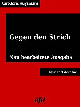 E-Book (epub) Gegen den Strich von Joris-Karl Huysmans
