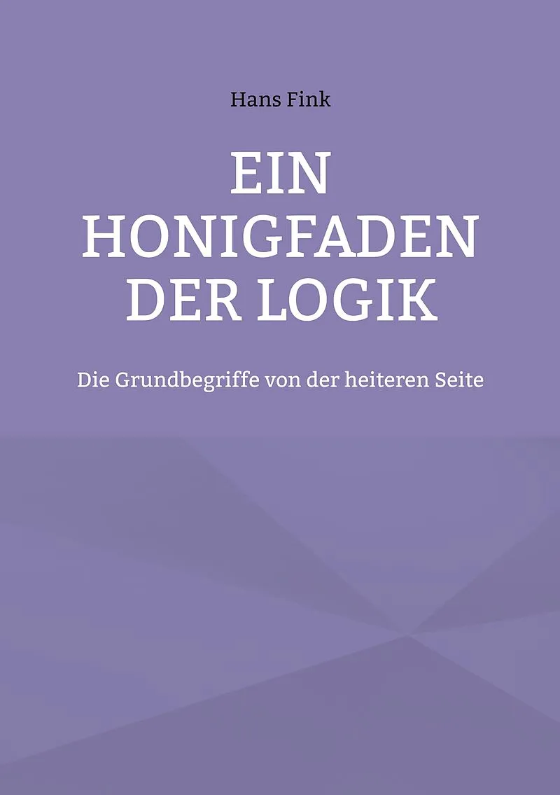 Ein Honigfaden der Logik