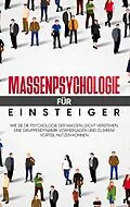 E-Book (epub) Massenpsychologie für Einsteiger von Monika Embacher
