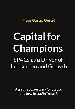 E-Book (epub) Capital for Champions von Franz Gustav Oertel