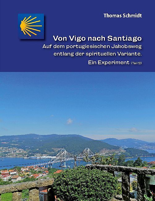 Von Vigo nach Santiago