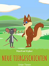 E-Book (epub) Neue Tiergeschichten von Manfred Kyber