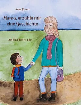 E-Book (epub) Mama, erzähle mir eine Geschichte von Anne Löwen