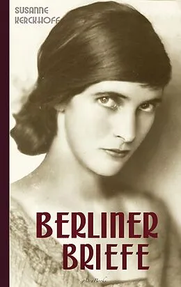 E-Book (epub) Berliner Briefe von Susanne Kerckhoff