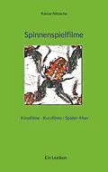 E-Book (epub) Spinnenspielfilme von Rainar Nitzsche