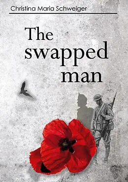 E-Book (epub) The swapped man von Christina Maria Schweiger