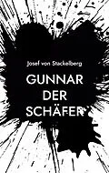 E-Book (epub) Gunnar der Schäfer von Josef von Stackelberg