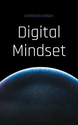 E-Book (epub) Digital Mindset von Christian Kirsch
