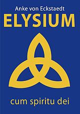E-Book (epub) Elysium von Anke von Eckstaedt
