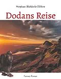 E-Book (epub) Dodans Reise von Stephan Birkholz-Hölter