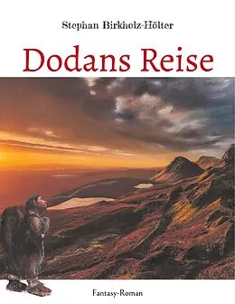 E-Book (epub) Dodans Reise von Stephan Birkholz-Hölter