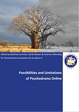 eBook (epub) Possibilities and limitations of Psychodrama Online de Manfred Jannicke, Gerda Mävers, Johanna Olberding