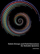 E-Book (epub) Galois Groups and Field Extensions for Solvable Quintics von Achim Plum