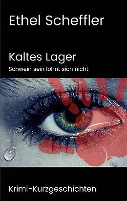 E-Book (epub) Kaltes Lager von Ethel Scheffler
