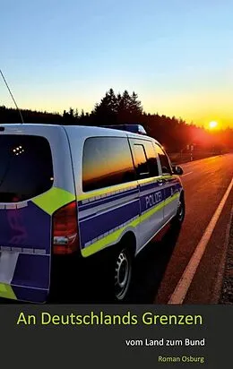 E-Book (epub) An Deutschlands Grenzen von Roman Osburg