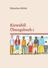 E-Book (epub) Kiswahili Übungsbuch 1 von Sebastian Müller
