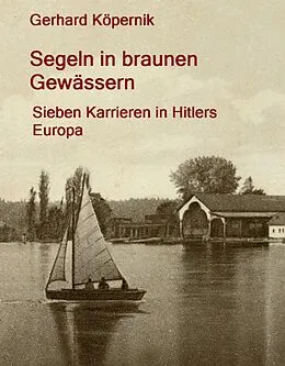 E-Book (epub) Segeln in braunen Gewässern von Gerhard Köpernik