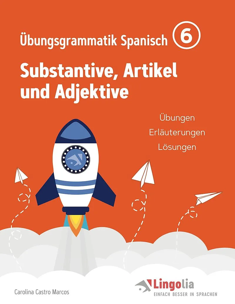 Lingolia Übungsgrammatik Spanisch Teil 6