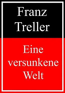 E-Book (epub) Eine versunkene Welt von Franz Treller
