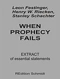 E-Book (epub) When Prophecy fails von Leon Festinger, Henry William Riecken, Stanley Schachter