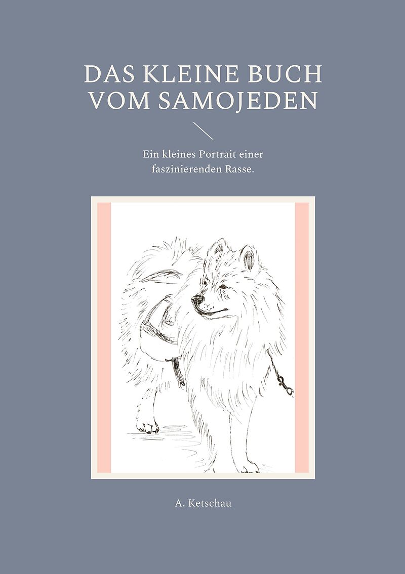 Das kleine Buch vom Samojeden