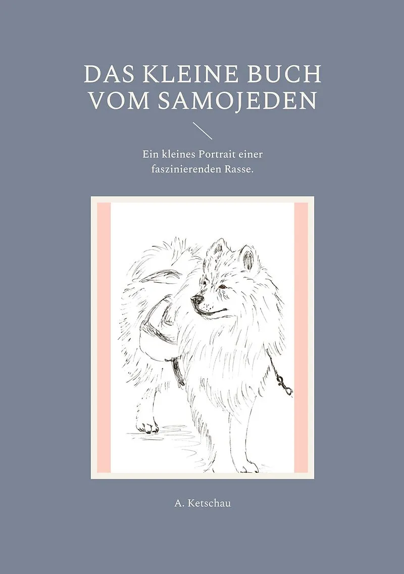 Das kleine Buch vom Samojeden