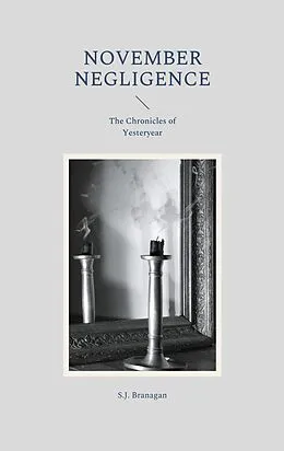 E-Book (epub) November Negligence von S. J. Branagan