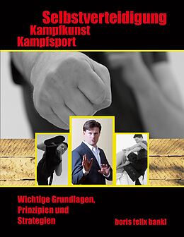 E-Book (epub) Kampfsport, Kampfkunst, Selbstverteidigung von Boris Bankl
