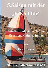 E-Book (epub) 5. Saison mit der Key of life von Erich Beyer