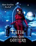 E-Book (epub) Katja von den Göttern von Hans-Joachim Bischof