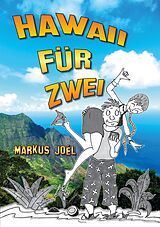 E-Book (epub) Hawaii für Zwei von Markus Joel