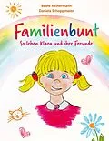 E-Book (epub) Familienbunt von Beate Reinermann
