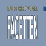 E-Book (pdf) Facetten von Marco Chris Weigel